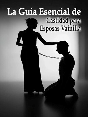 cover image of La Guía Esencial de Castidad para Esposas Vainilla